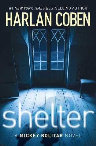Harlen Coben: Shelter (A Mickey Bolitar Novel)